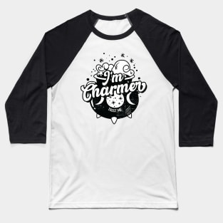 I'm charmer trust me Baseball T-Shirt